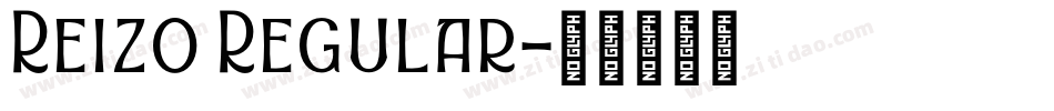 Reizo Regular字体转换